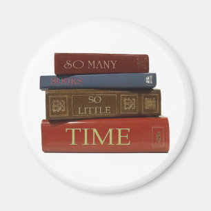 So viele Bücher so wenig Zeit Magnet