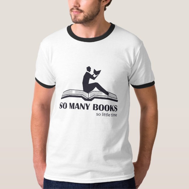 So viele Bücher so wenig Zeit - männlich lesen T-Shirt (Vorderseite)