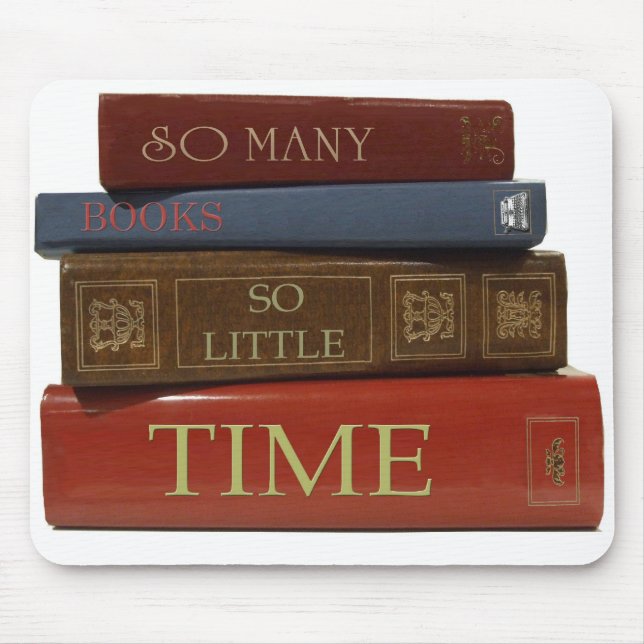 So viele Bücher so wenig Zeit Mousepad (Vorne)