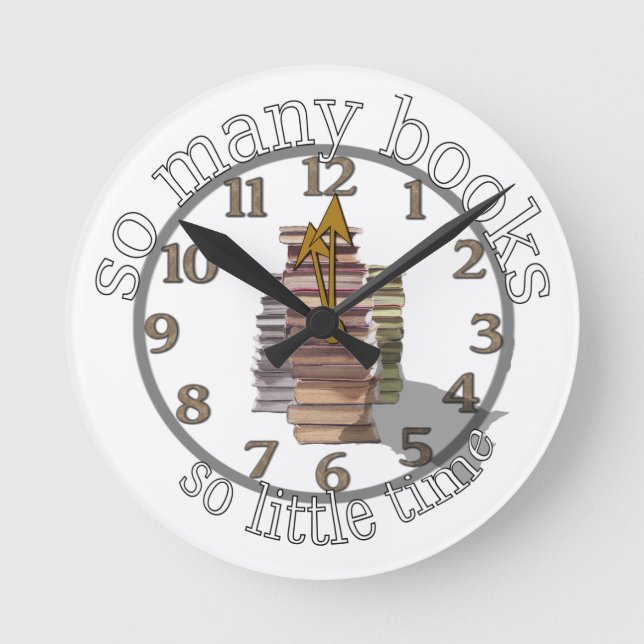So viele Bücher so wenig Zeit Runde Wanduhr (Vorderseite)