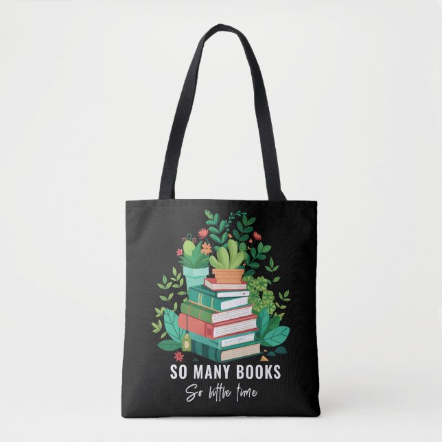 So viele Bücher, so wenig Zeit Tasche (Vorderseite)