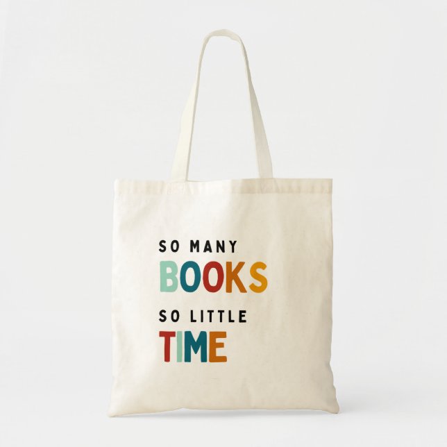 So viele Bücher so wenig Zeit Tragetasche (Vorne)