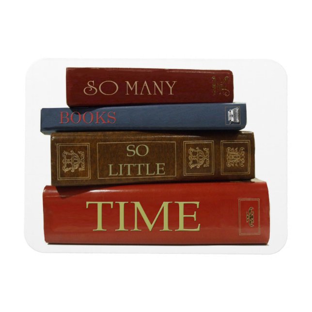 So viele Bücher so wenig Zeitmagazin Magnet (Horizontal)
