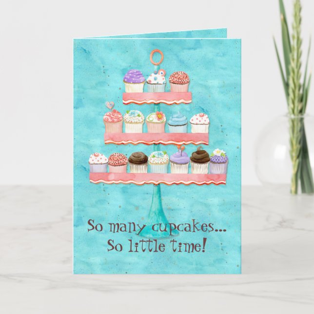 So viele Cupcakes, so wenig Zeit! Cupcake Art Karte (Vorderseite)