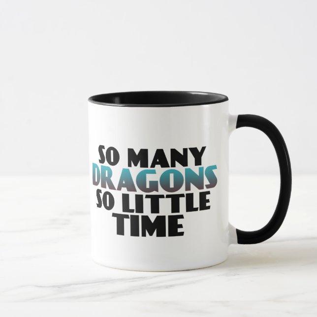 So viele Drachen so wenig Zeit Gamer Geek Tasse (Rechts)