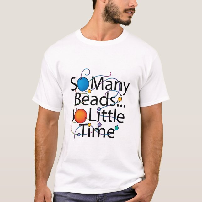 So viele Perlen T-Shirt (Vorderseite)