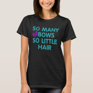 So viele Schleifen, so wenig Haare T-Shirt
