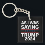 So wie ich Sprichwort Trump 2024 Donald Trump Schlüsselanhänger<br><div class="desc">So wie ich Sprichwort Trump 2024 Donald Trump</div>