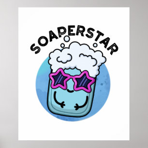 Soaperstar Funny Superstar Soap Puff Poster