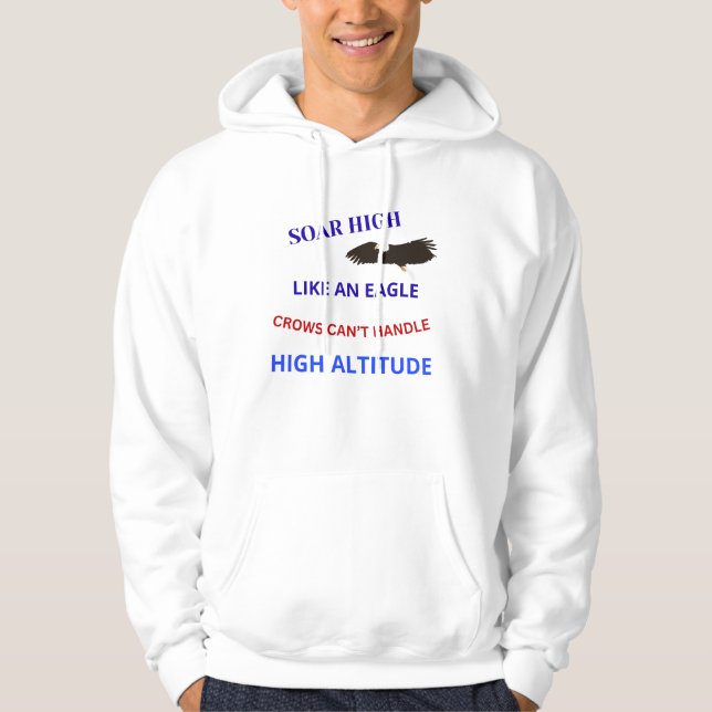 Soar High Like an Eagle Hoodie (Vorderseite)