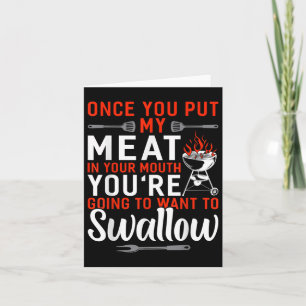 Sobald du mein Fleisch in deine Mund-Funny-Grillen Karte