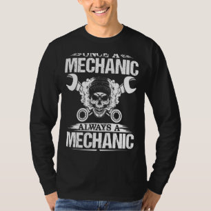 Sobald ein Mechaniker immer ein mechanisches Kraft T-Shirt
