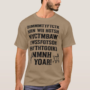Sobald ich meinen Zug gemacht habe, kannst du den  T-Shirt