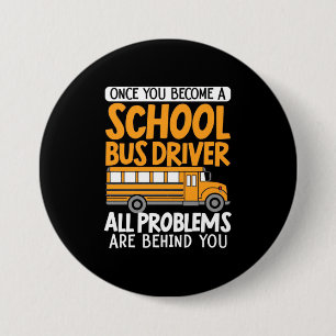 Sobald Sie ein Schulbusfahrer geworden sind Button