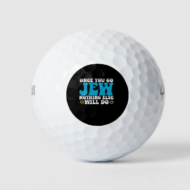 Sobald Sie Juden nichts anderes tun wird Hanukkah  Golfball (Vorderseite)