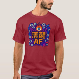 Sober AF - Chinesisch - T-Shirt