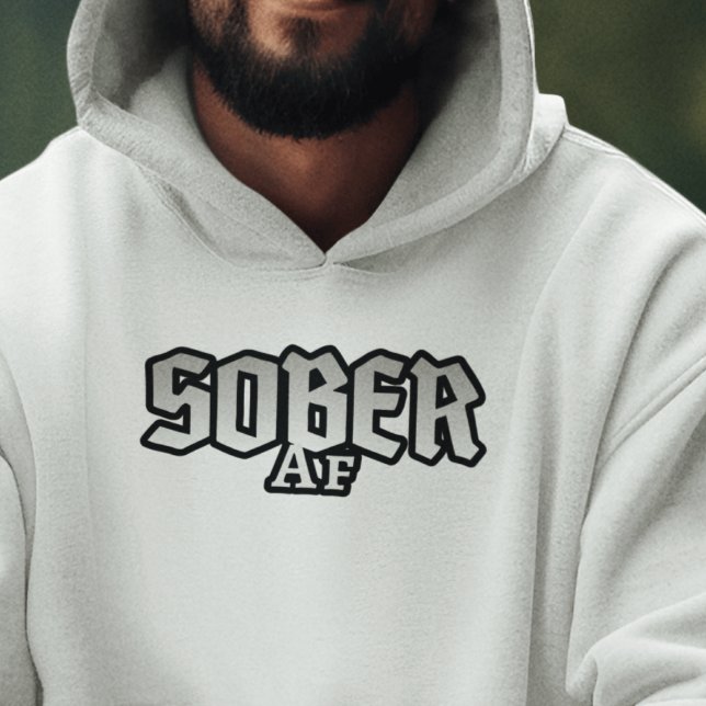 Sober AF Hoodie (Von Creator hochgeladen)