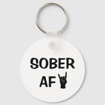 Sober AF Schlüsselanhänger, Sucht Erholung Geschen