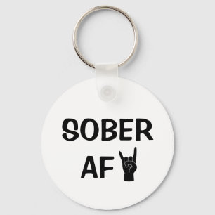 Sober AF Schlüsselanhänger, Sucht Erholung Geschen Schlüsselanhänger