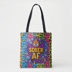 Sober AF - Tasche