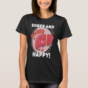 Sober and Happy Liver Chibi Joy Erholung Anniversa T-Shirt
