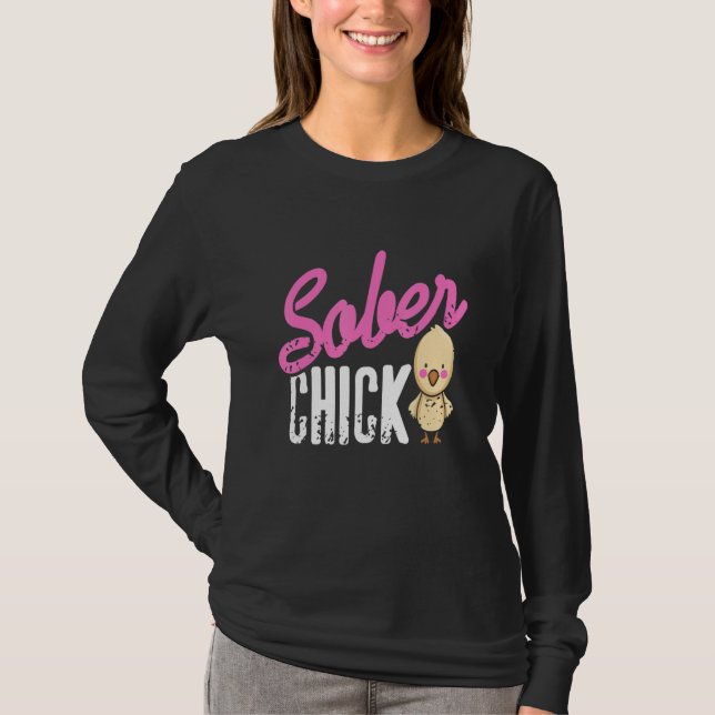 Sober Chick Retro Sobriety Funny Designs Present T-Shirt (Vorderseite)