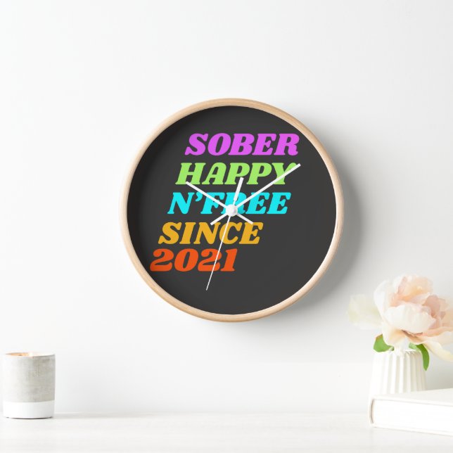 Sober glücklich n'free seit (passen Sie das Jahr a Uhr (Zuhause)