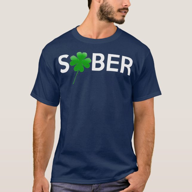 Sober Saint Patricks Day Alcoholics AA NA 12 T-Shirt (Vorderseite)