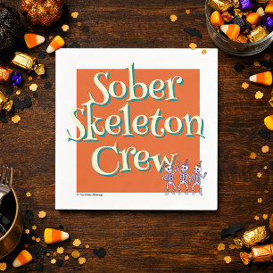 Sober Skeleton Crew   Halloween Sober Party Serviette