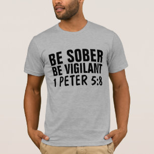SOBER SOYEZ VIGILANT T-shirts CHRÉTIENS