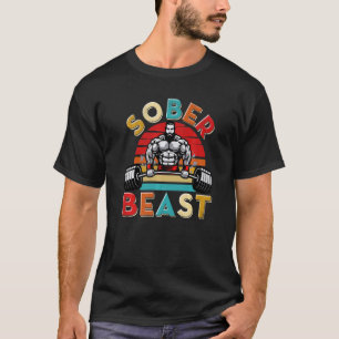Sober Weight Lifting Sober Beast Sober Living Om N T-Shirt
