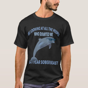 Sobriety Funny 1 Jahr Sober Beast T-Shirt