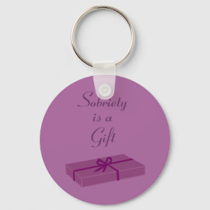 Sobriety ist ein Geschenk Schlüsselkette Schlüsselanhänger