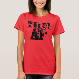 Sobriety T-Shirt