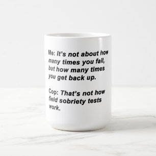Sobriety Test Kaffeetasse