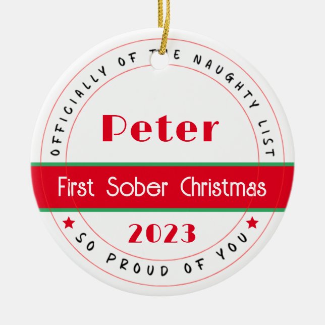 Sobriety Weihnachtsgeschenk, personalisierbarer Na Keramik Ornament (Vorne)