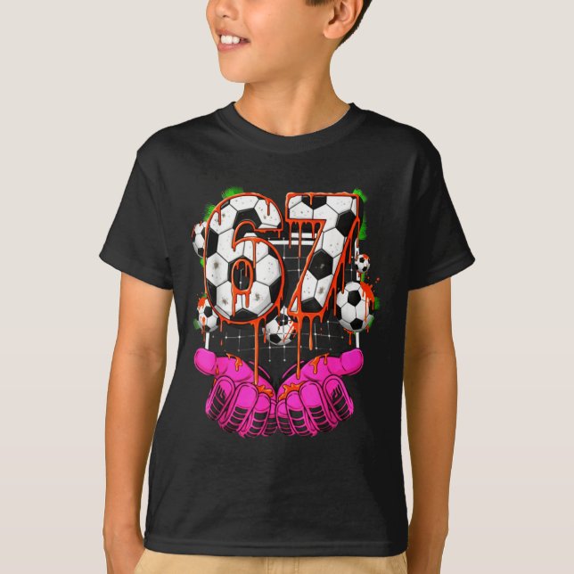 Soccer 67 Six Seven Funny Gen Alpha Meme Drip Boys T-Shirt (Vorderseite)