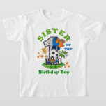 Soccer Birthday Boy Sister First Birthday Shirt<br><div class="desc">Feiern Sie Geburtstag mit diesem besonderen T - Shirt,  personalisiertes Design</div>