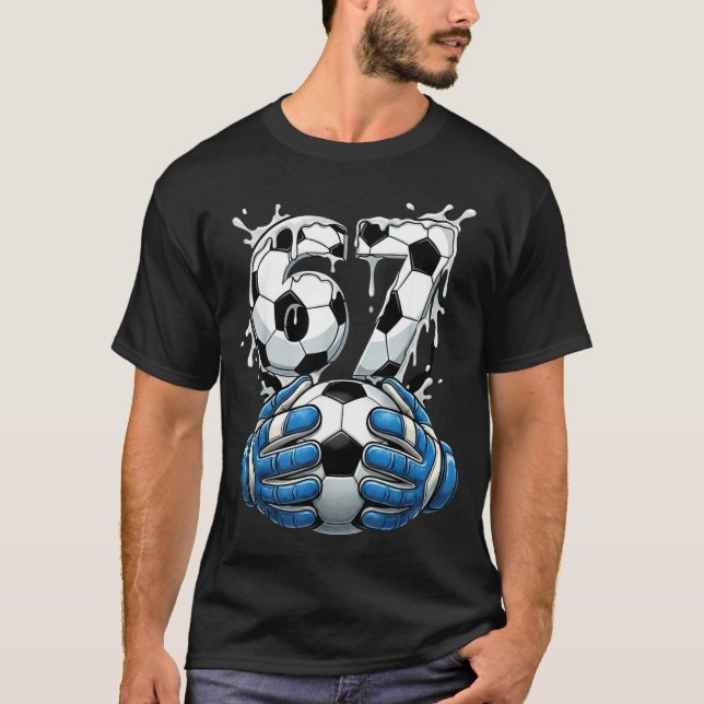 Soccer Drip Number 67 Boys Soccer Goalkeeper 67  T-Shirt (Vorderseite)