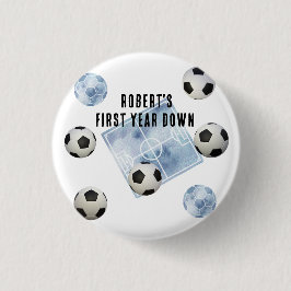Soccer First Year Down Birthday Party Button