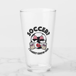 Soccer? Je connais à peine son verre de bière