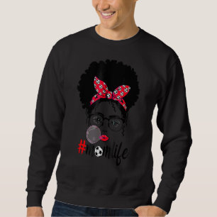 Soccer Mama Life Messy Bun Haare Sonnenbrille Mutt Sweatshirt