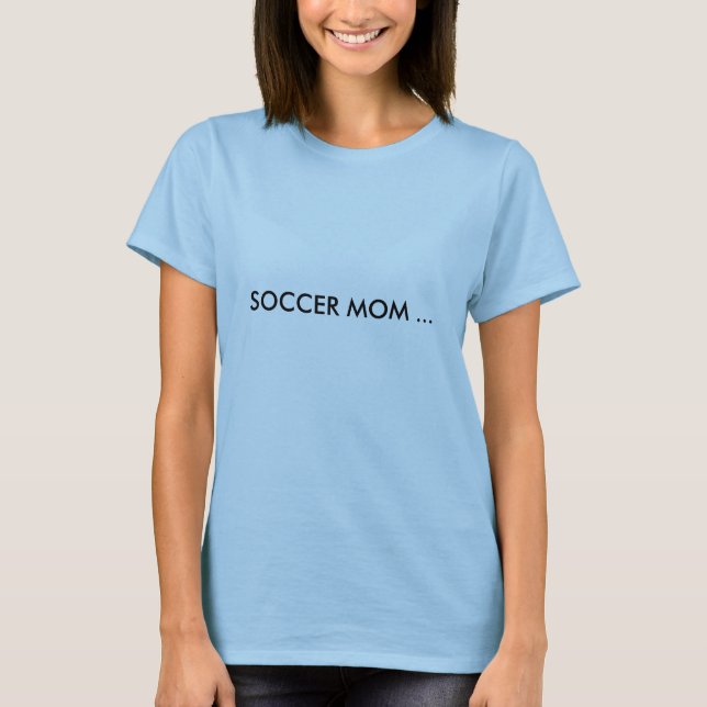 SOCCER-MAMA ... T-Shirt (Vorderseite)