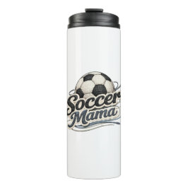Soccer Mama  Travel Mug – Game Day Team Mom Gift Thermosbecher