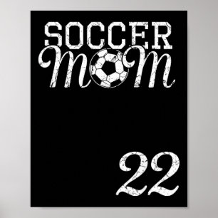 Soccer-Mom-Trikotnummer 22 Lieblingsspieler #22 Te Poster