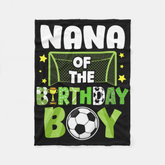 Soccer Nana Birthday Boy Party Soccer Family Match Fleecedecke