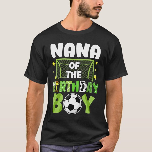 Soccer Nana Birthday Boy Party Soccer Family Match T-Shirt (Vorderseite)