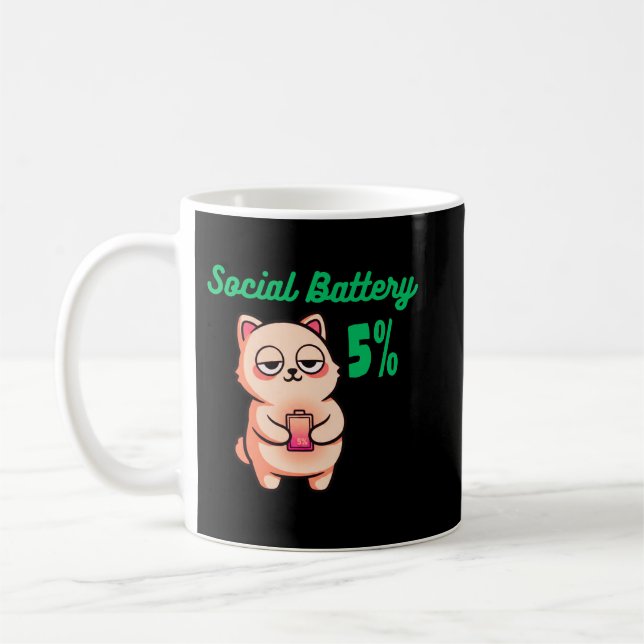 Social Battery 5% Coffee Mug for Quiet Mornings (Gauche)