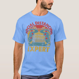 Social Distancing Epert Video Game Player Console  T-Shirt