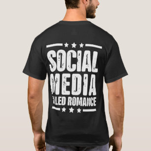 Social Media tötete Romanzangebot (auf der Rücksei T-Shirt